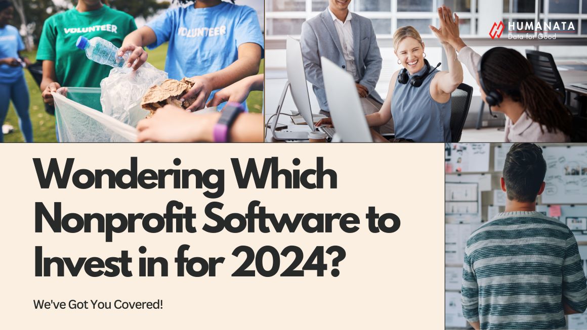 Making an Impact: Factors to Choose Nonprofit Software for 2024?